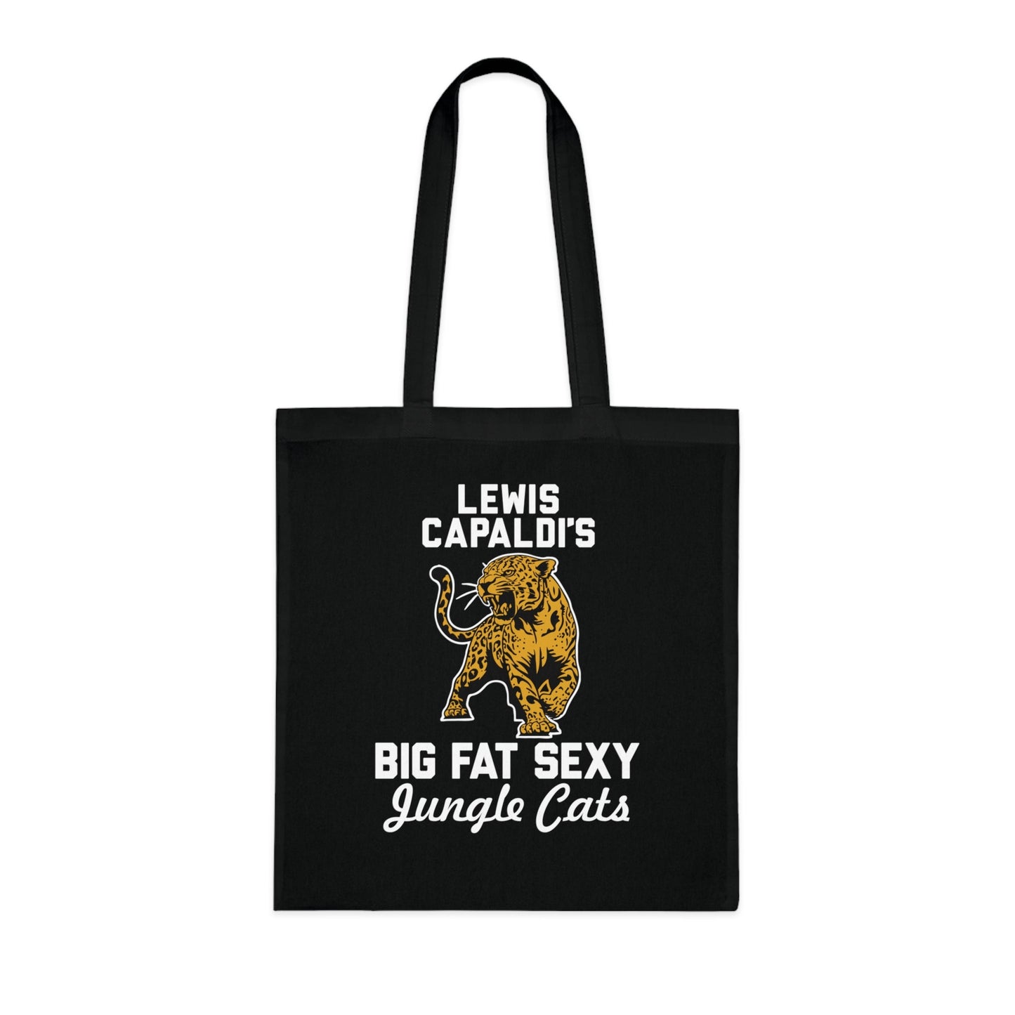 Lewis Capaldi Cotton Tote Bag - Big Fat Sexy Jungle Cats