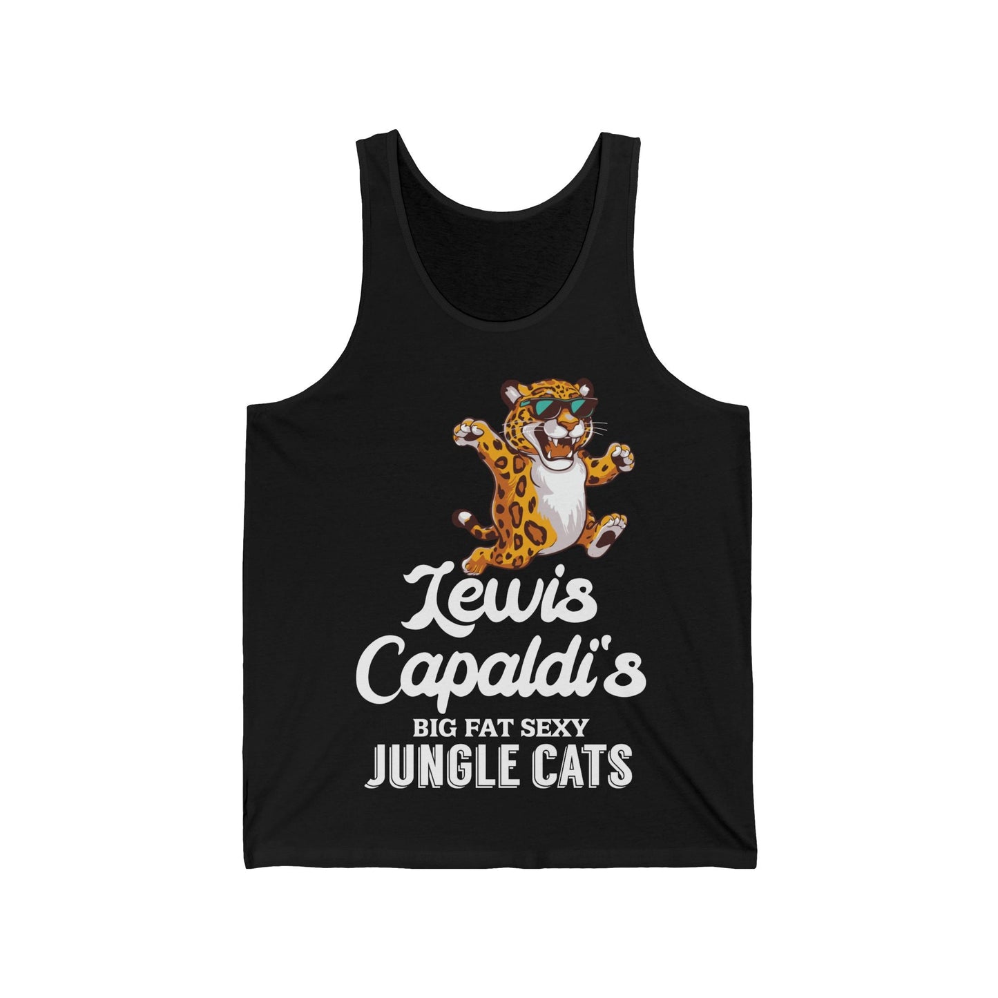 Lewis Capaldi Unisex Jersey Tank Top - Big Fat Sexy Jungle Cats - S / Black - Tank Top