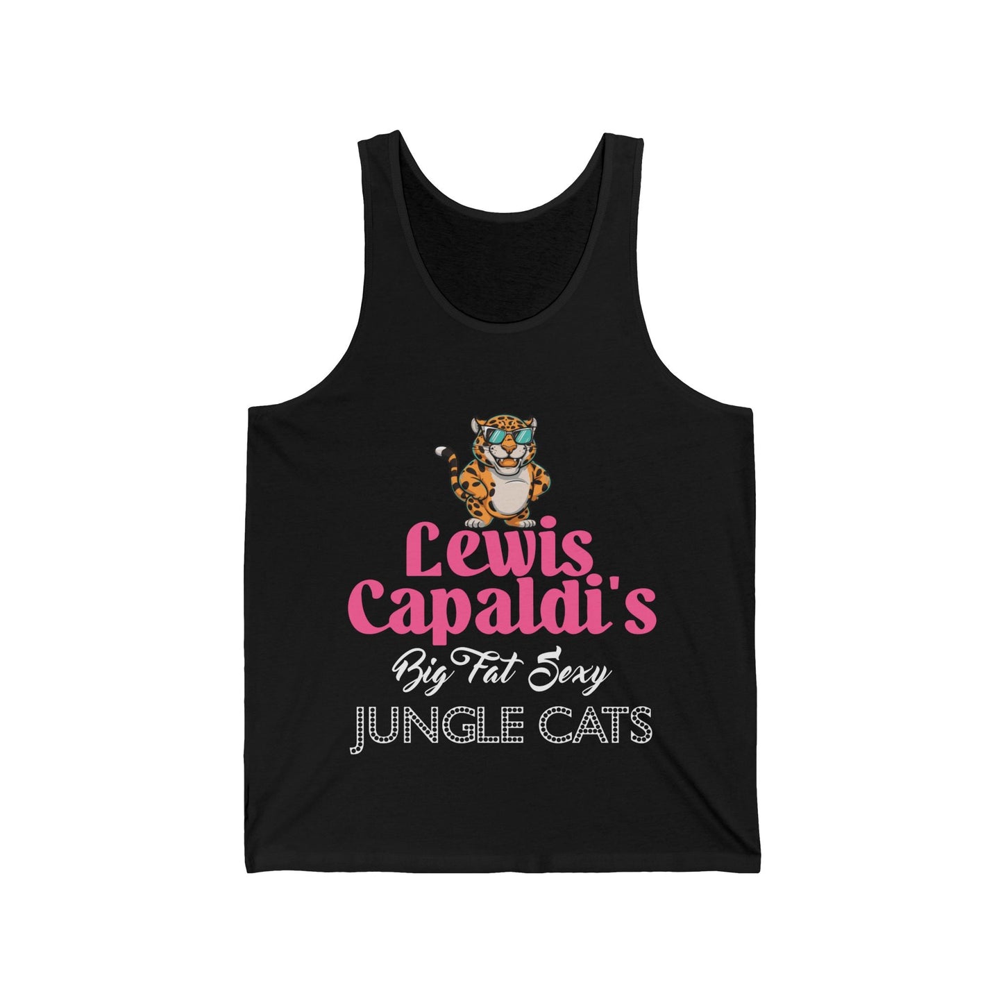 Lewis Capaldi Unisex Jersey Tank Top - Big Fat Sexy Jungle Cats - S / Black - Tank Top