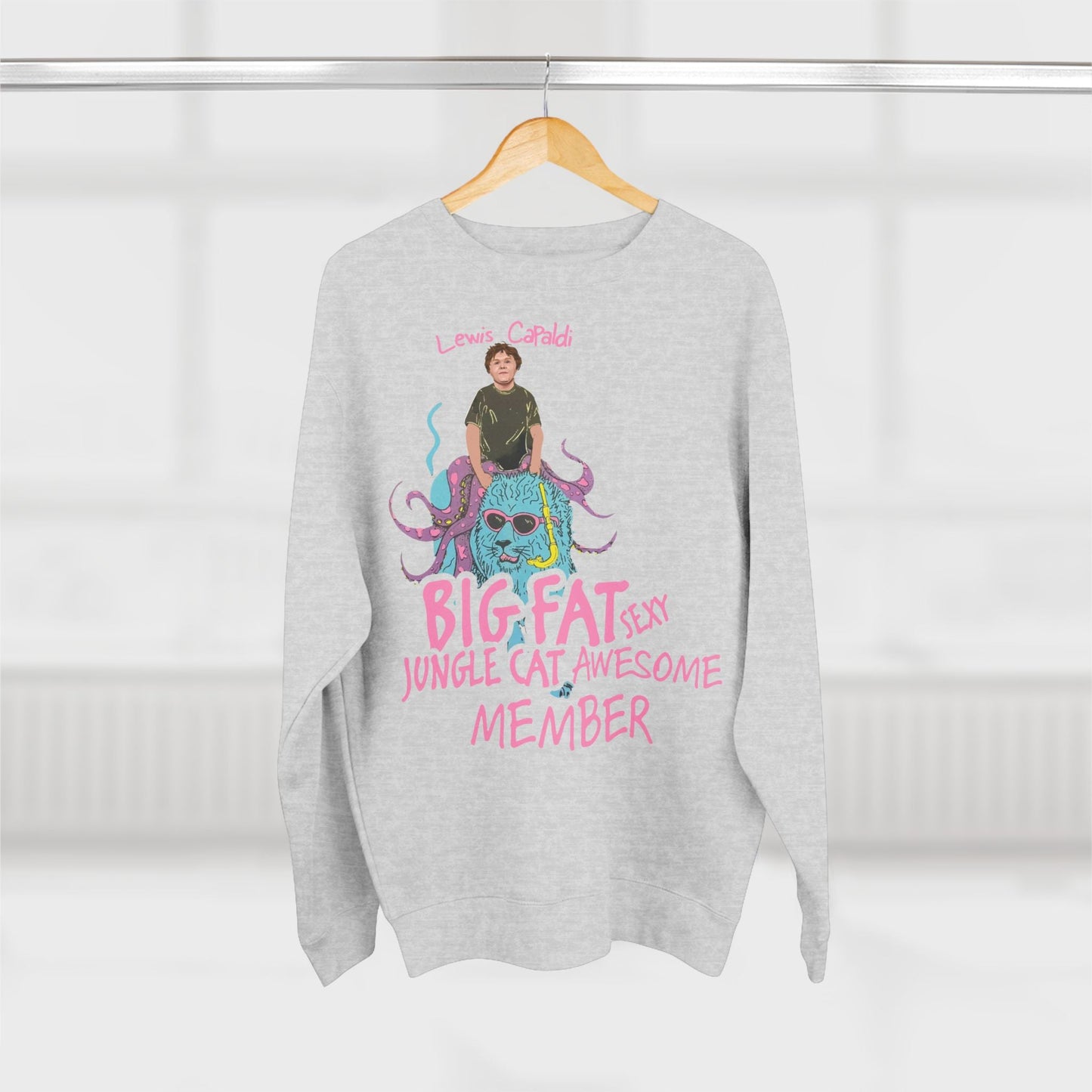 Lewis Capaldi Unisex Crewneck Sweatshirt - Big Fat Sexy Jungle Cats