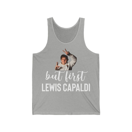 Lewis Capaldi Unisex Jersey Tank - But first Lewis Capaldi