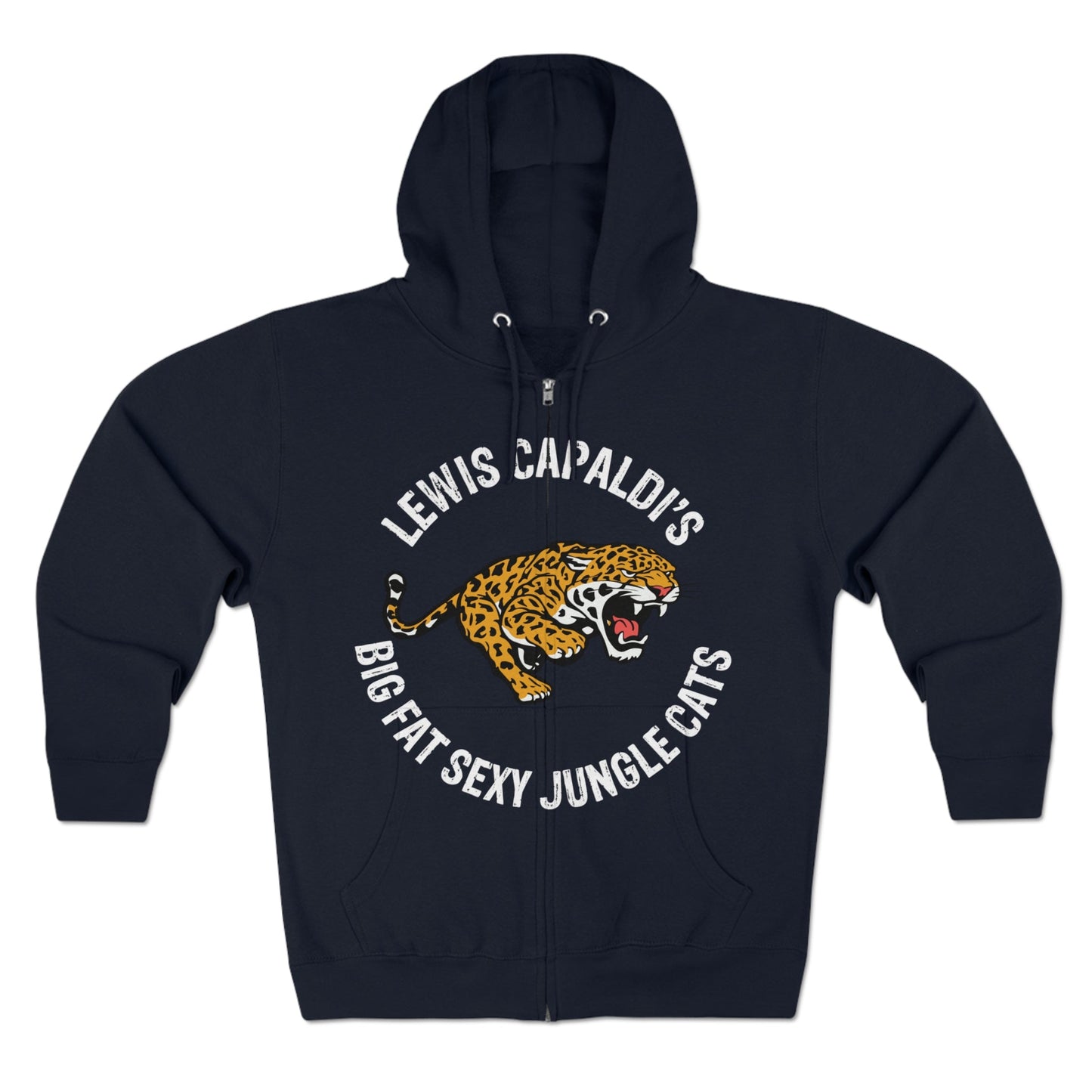 Lewis Capaldi Unisex Zip Hoodie - Big Fat Sexy Jungle Cats