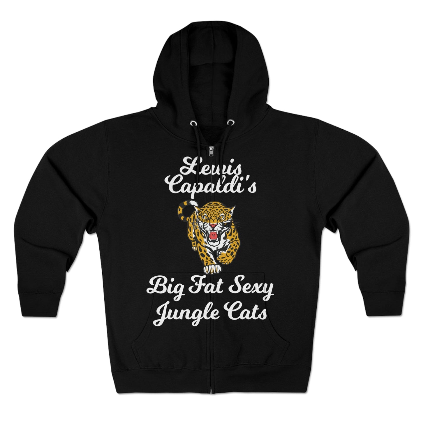 Lewis Capaldi Unisex Zip Hoodie - Big Fat Sexy Jungle Cats