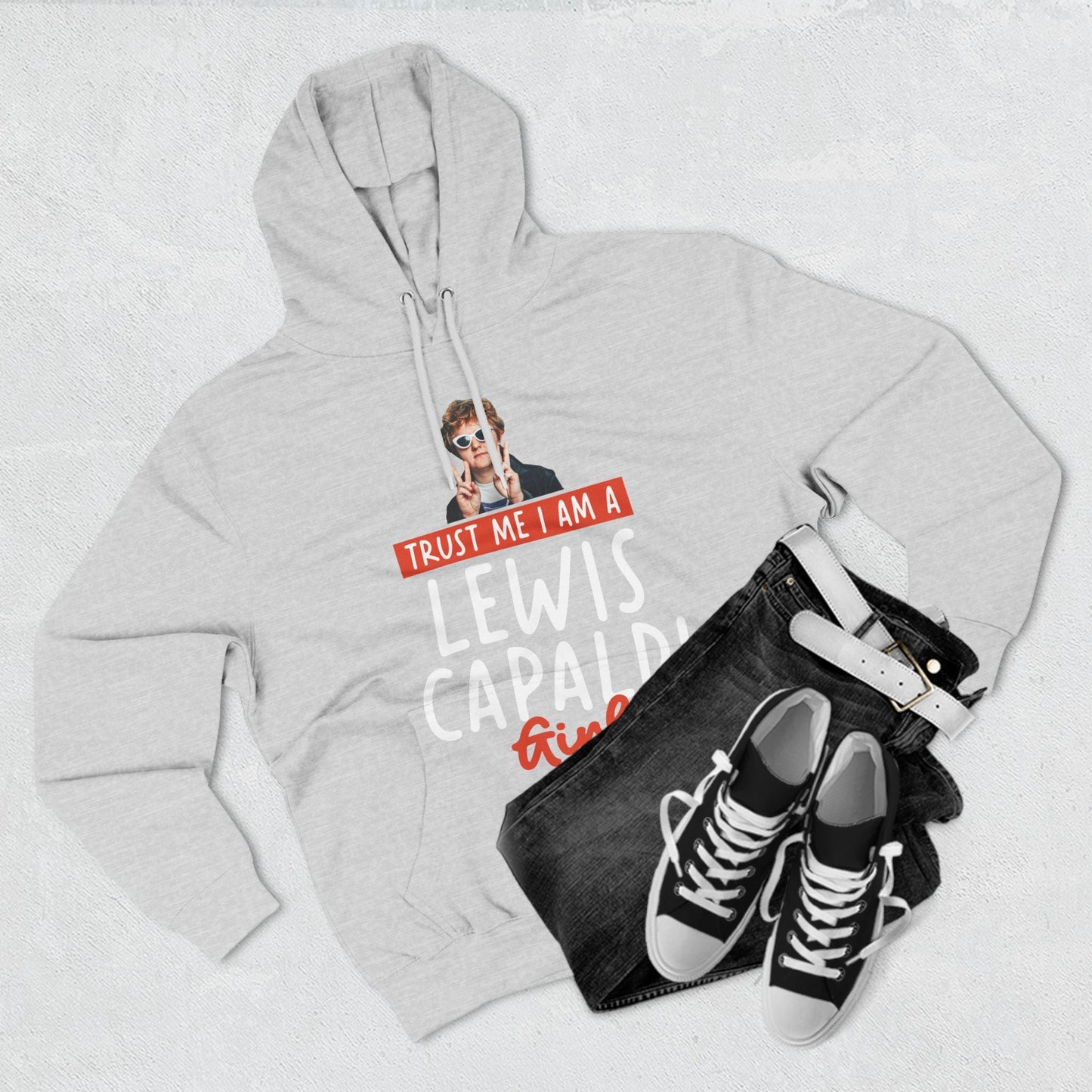 Lewis Capaldi Three-Panel Fleece Hoodie - Trust me I am a Lewis Capaldi girl