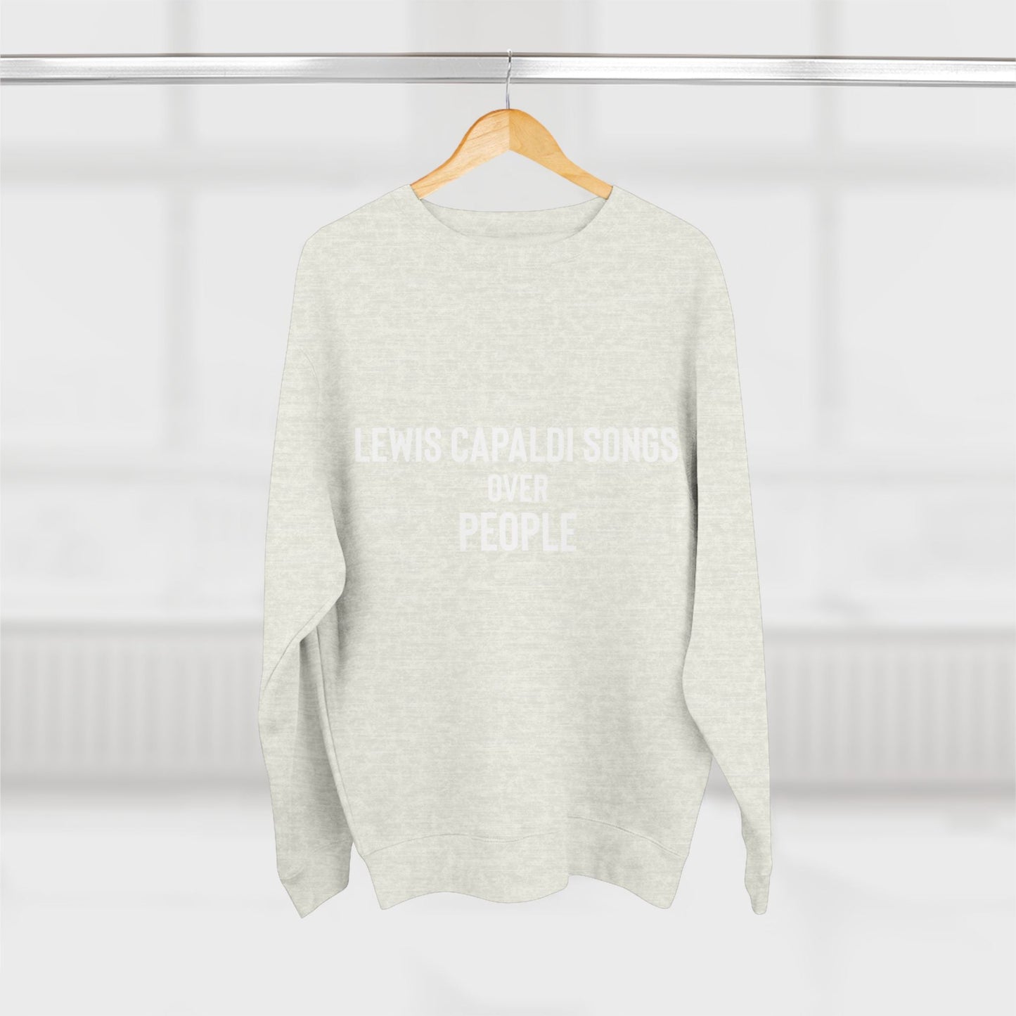 Lewis Capaldi Unisex Crewneck Sweatshirt - Lewis Capaldi over people