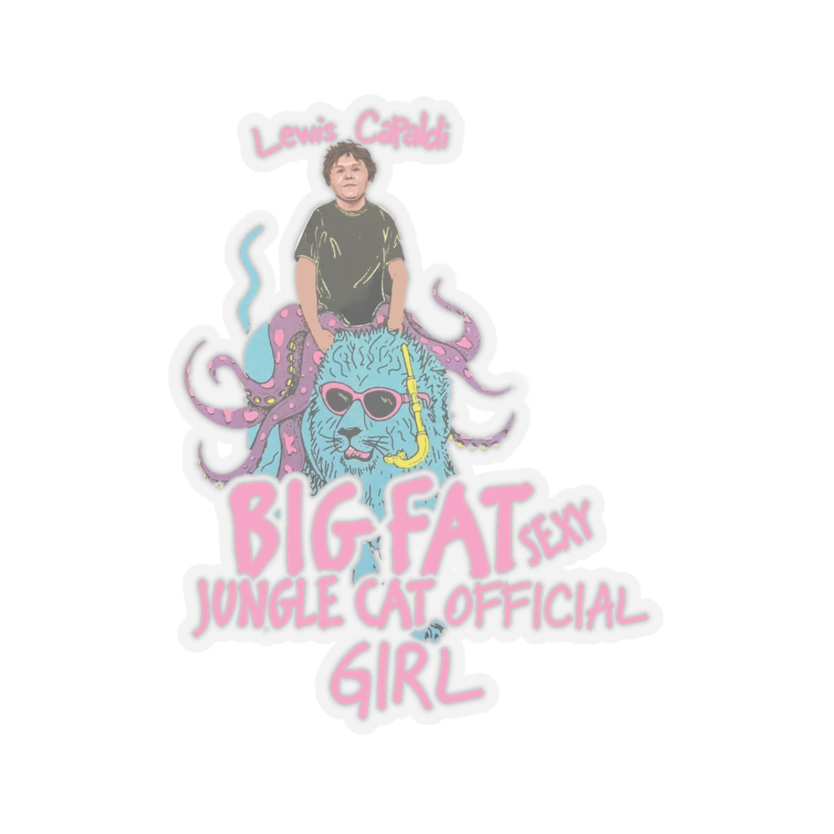 Lewis Capaldi Kiss-Cut Stickers - Big Fat Sexy Jungle Cats