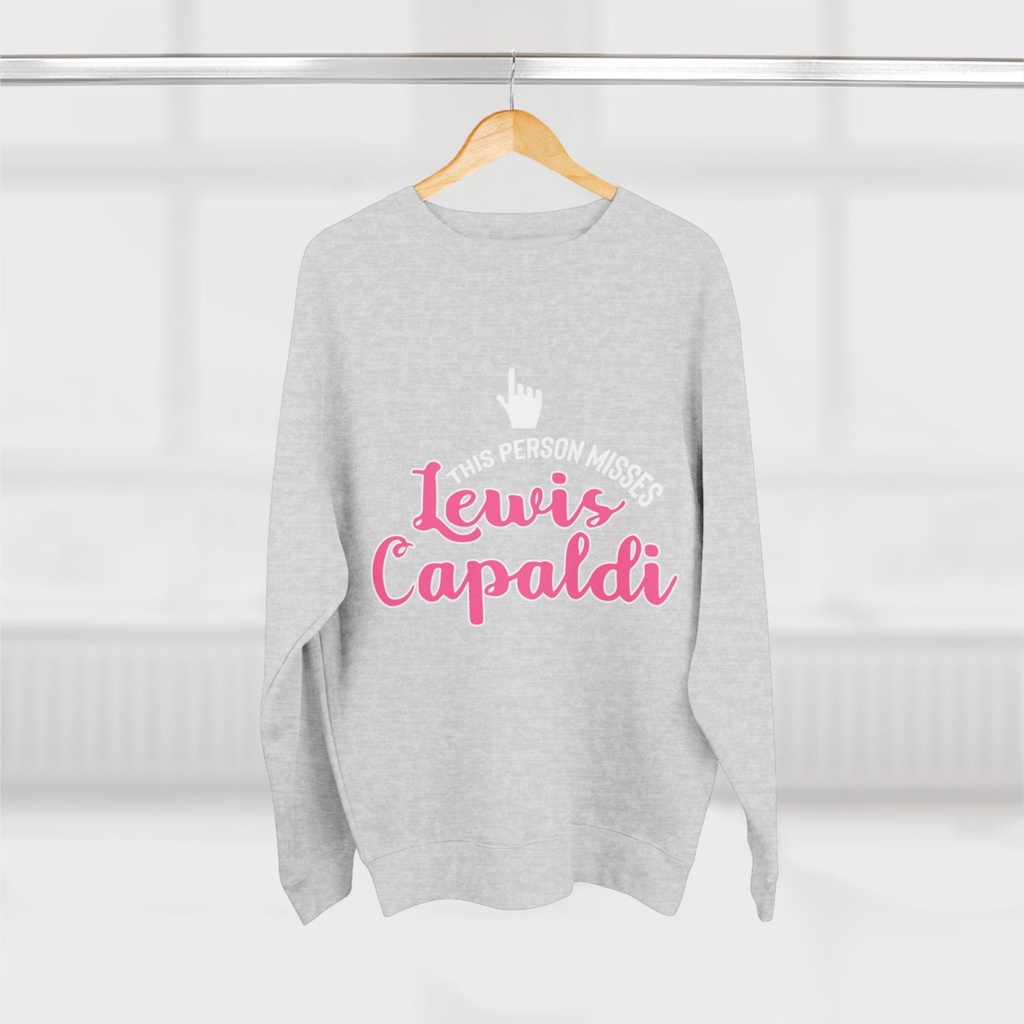 Lewis Capaldi Unisex Crewneck Sweatshirt - This Person Misses Lewis Capaldi