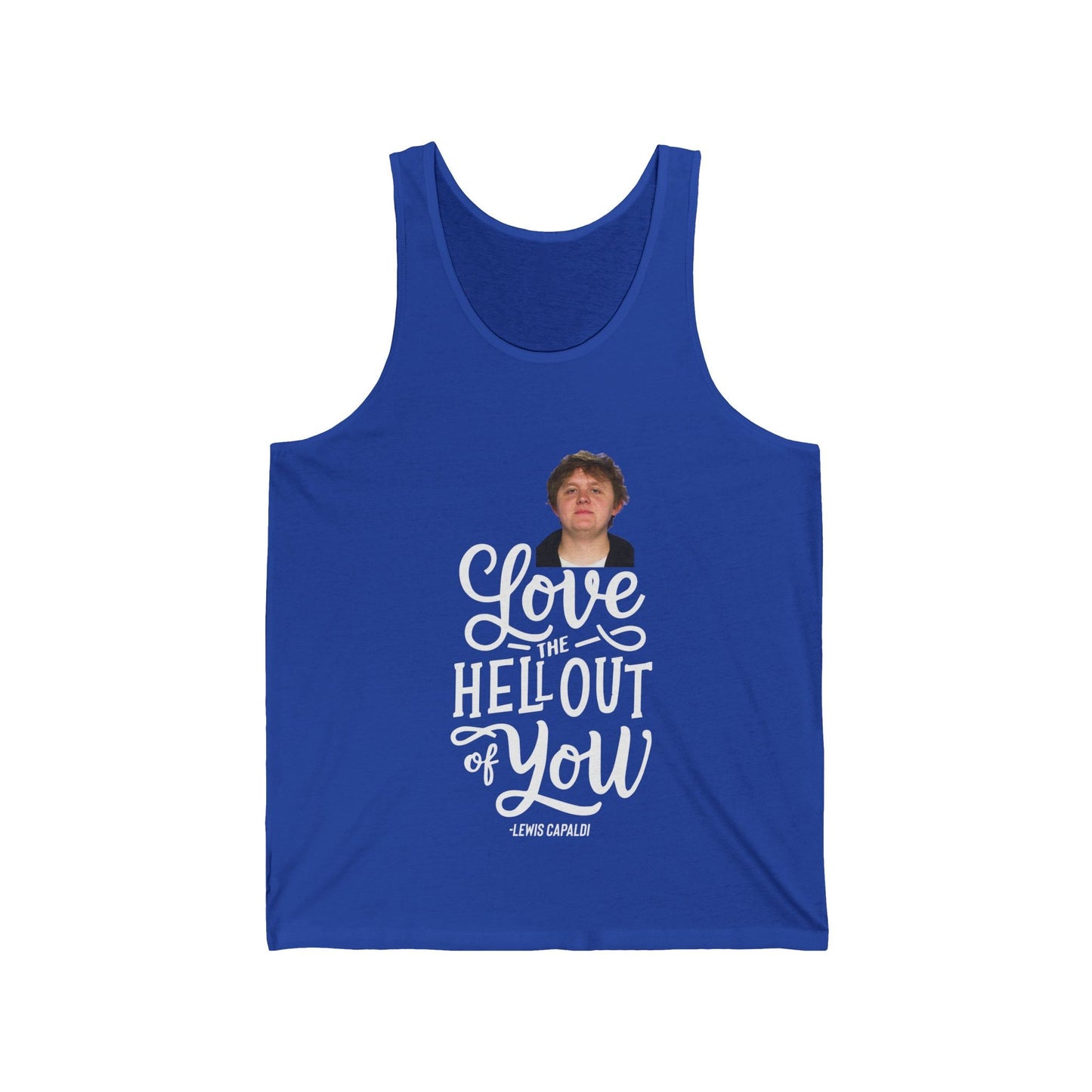 Lewis Capaldi Unisex Jersey Tank Top - Love the hell out of you