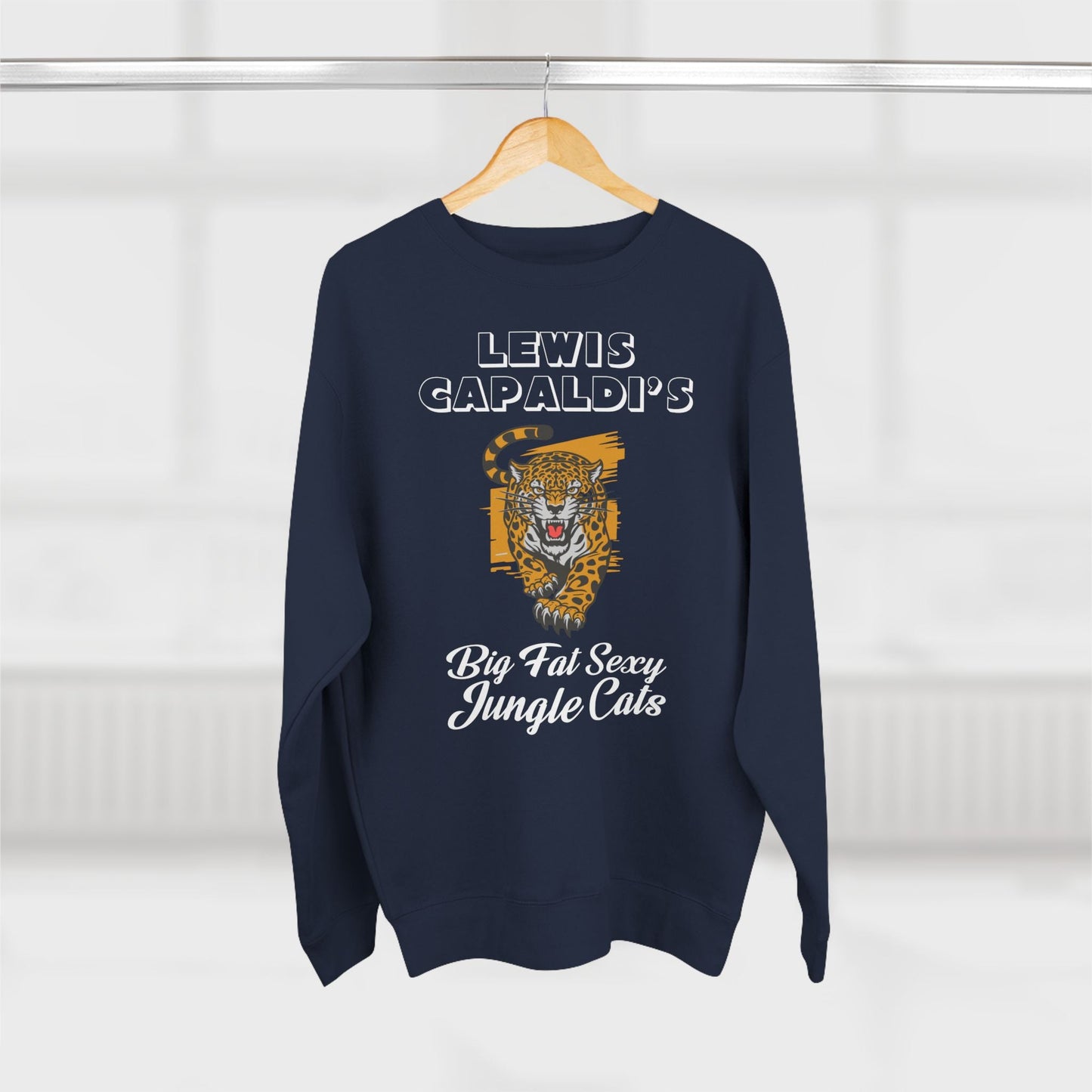 Lewis Capaldi Unisex Crewneck Sweatshirt - Big Fat Sexy Jungle Cats