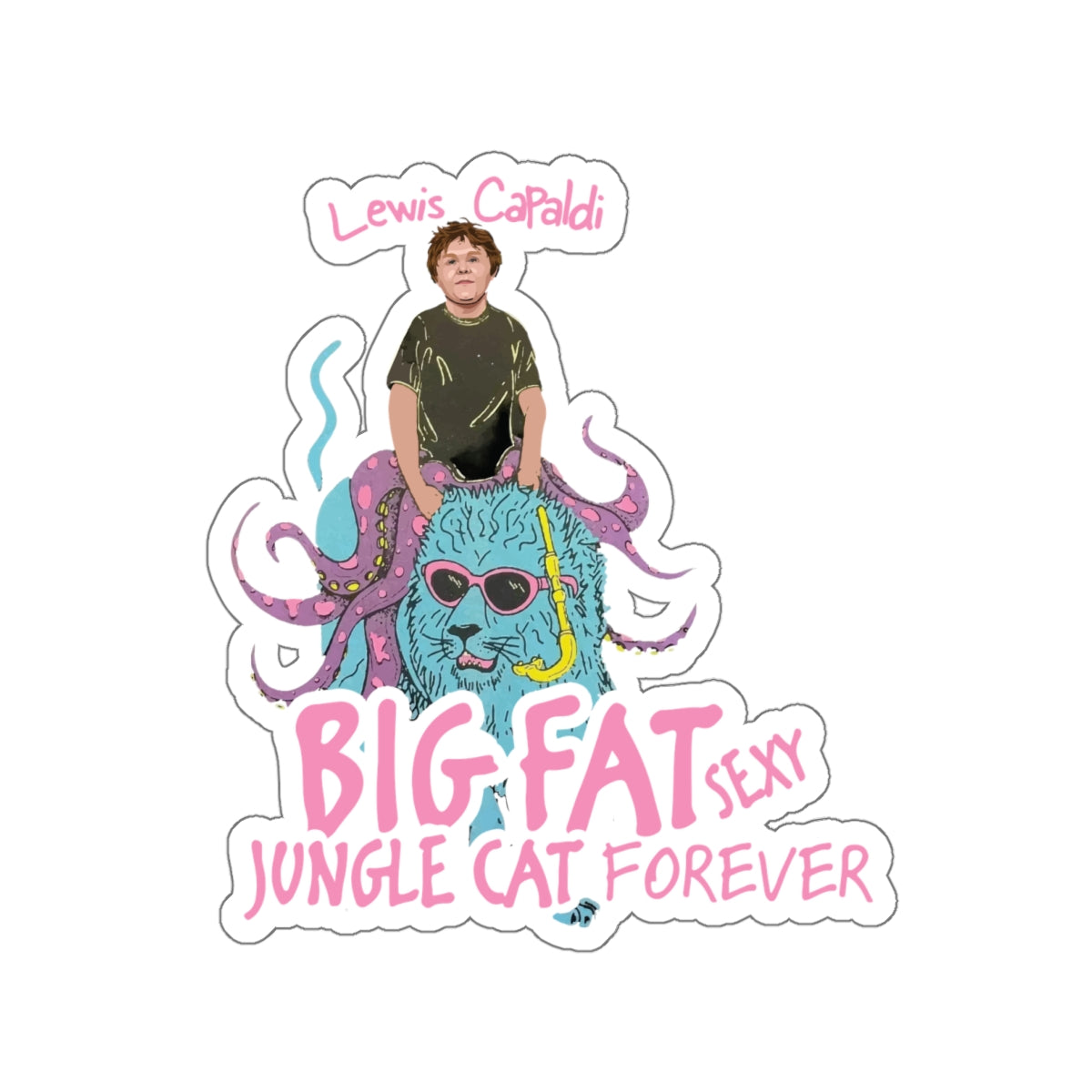 Lewis Capaldi Kiss-Cut Stickers - Big Fat Sexy Jungle Cats