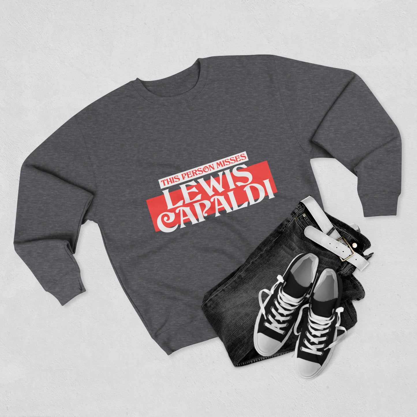 Lewis Capaldi Unisex Crewneck Sweatshirt - This Person Misses Lewis Capaldi