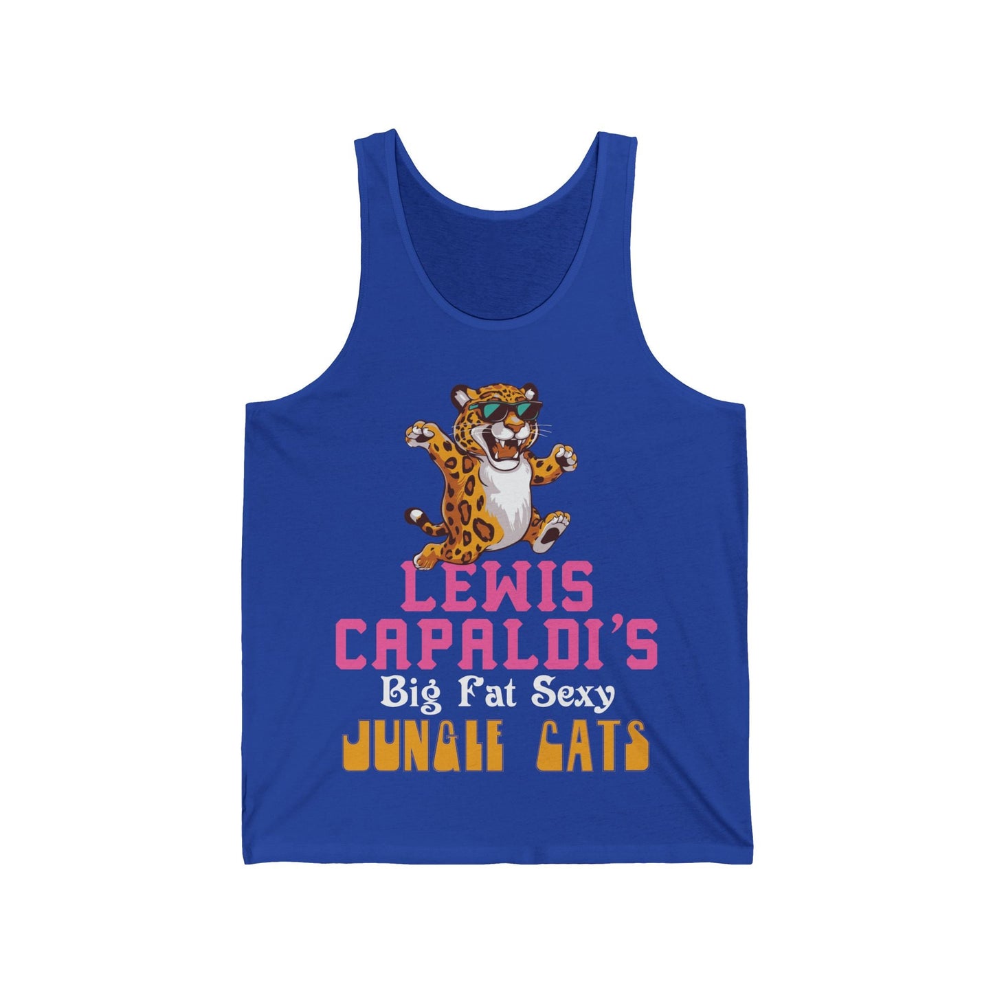 Lewis Capaldi Unisex Jersey Tank Top - Big Fat Sexy Jungle Cats - S / True Royal - Tank Top