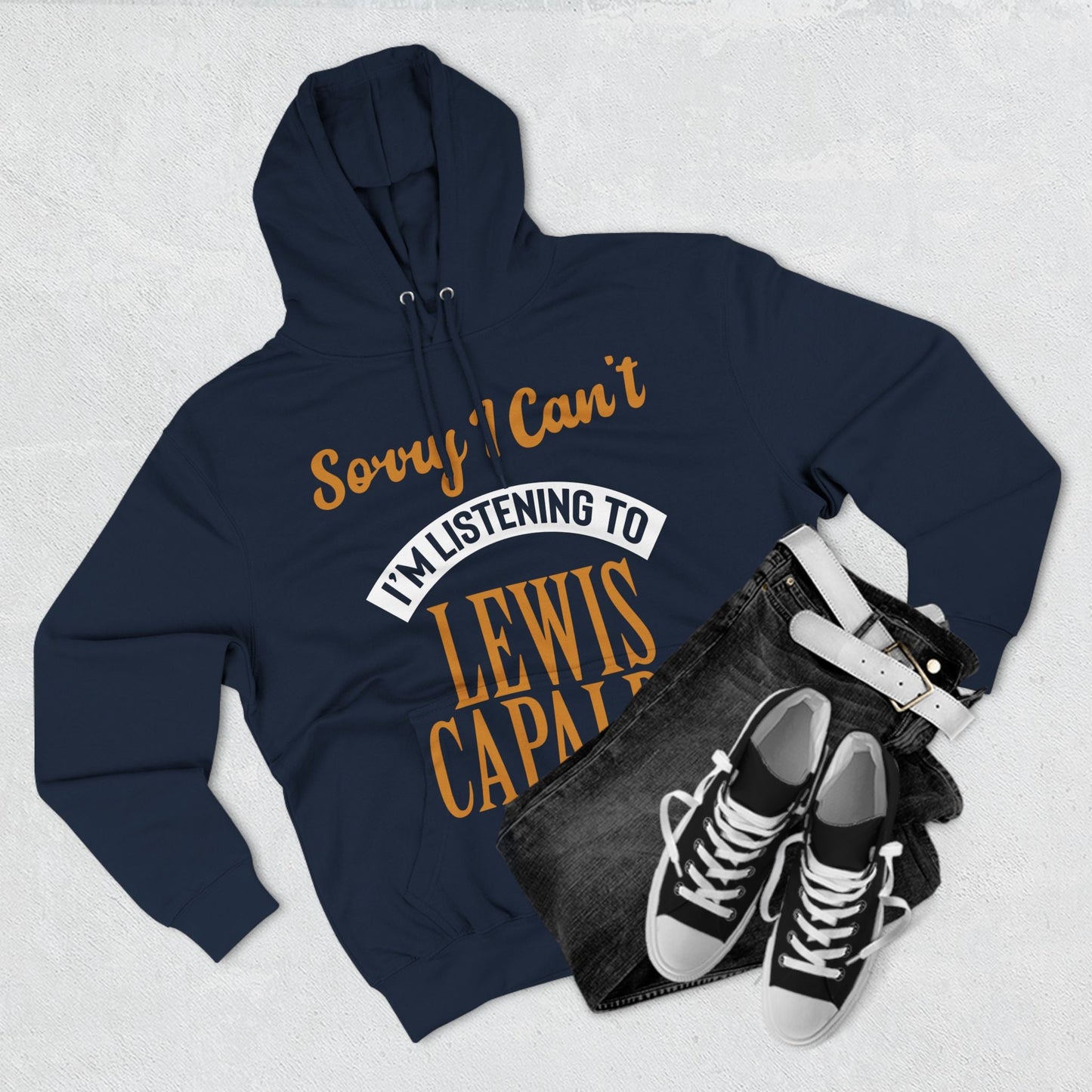 Lewis Capaldi Three-Panel Fleece Hoodie - Sorry I can't I'm listening to Lewis Capaldi