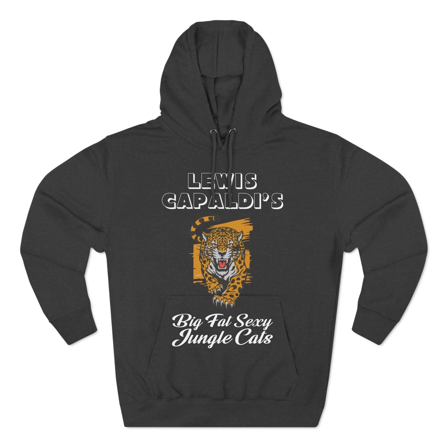 Lewis Capaldi Three-Panel Fleece Hoodie - Big Fat Sexy Jungle Cats