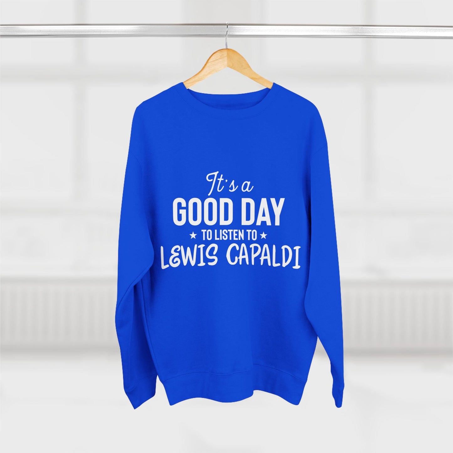 Lewis Capaldi Unisex Crewneck Sweatshirt - It's a good day to listen to Lewis Capaldi