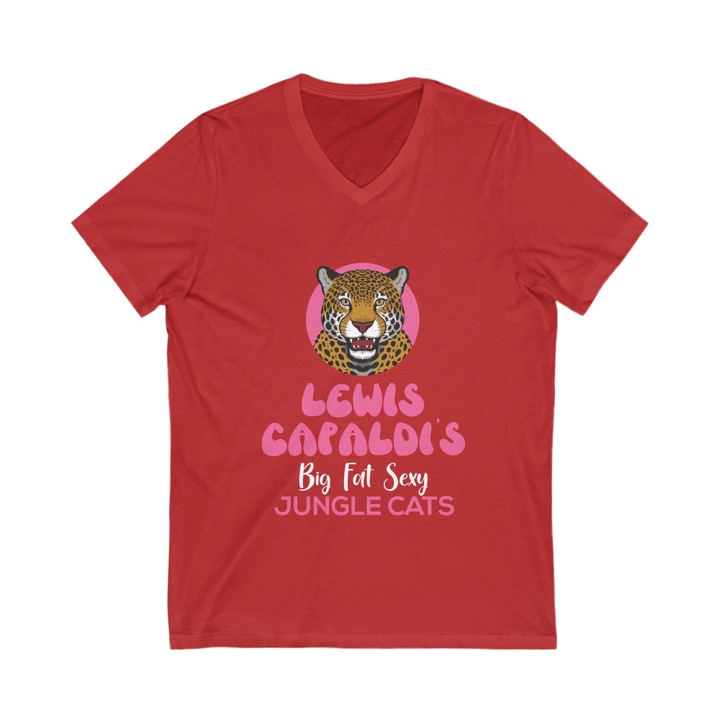 Lewis Capaldi Unisex Jersey Short Sleeve V-Neck - Big Fat Sexy Jungle Cats - M / Red - V-neck