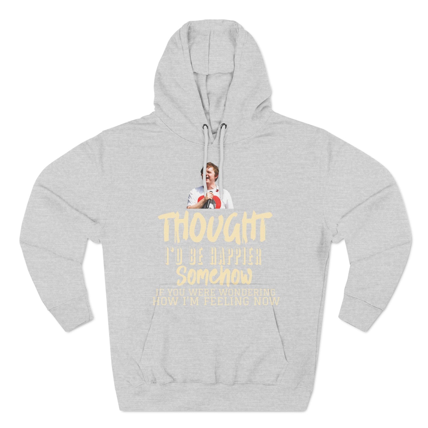 Lewis Capaldi Three-Panel Fleece Hoodie - Thought I'd be happier