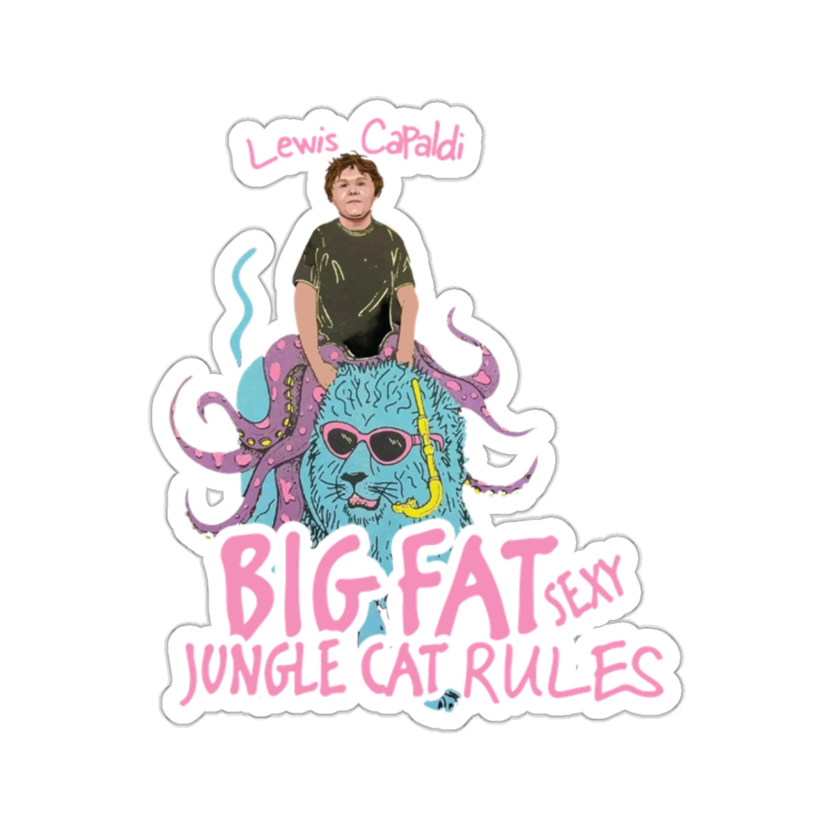 Lewis Capaldi Kiss-Cut Stickers - Big Fat Sexy Jungle Cats