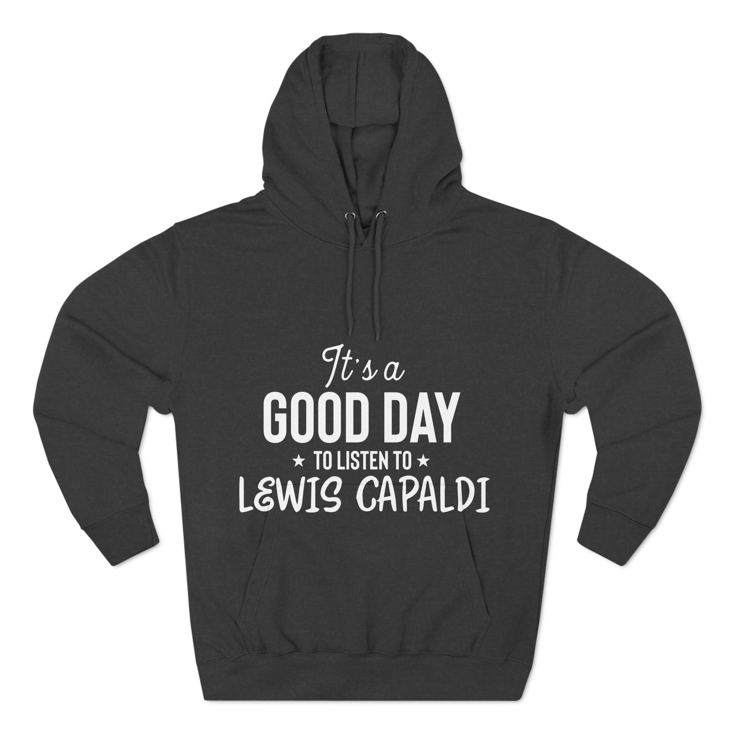 Lewis Capaldi Three-Panel Fleece Hoodie - It's a good day to listen to Lewis Capaldi songs