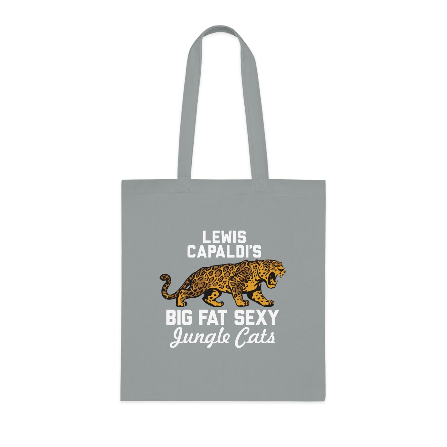 Lewis Capaldi Cotton Tote Bag - Big Fat Sexy Jungle Cats