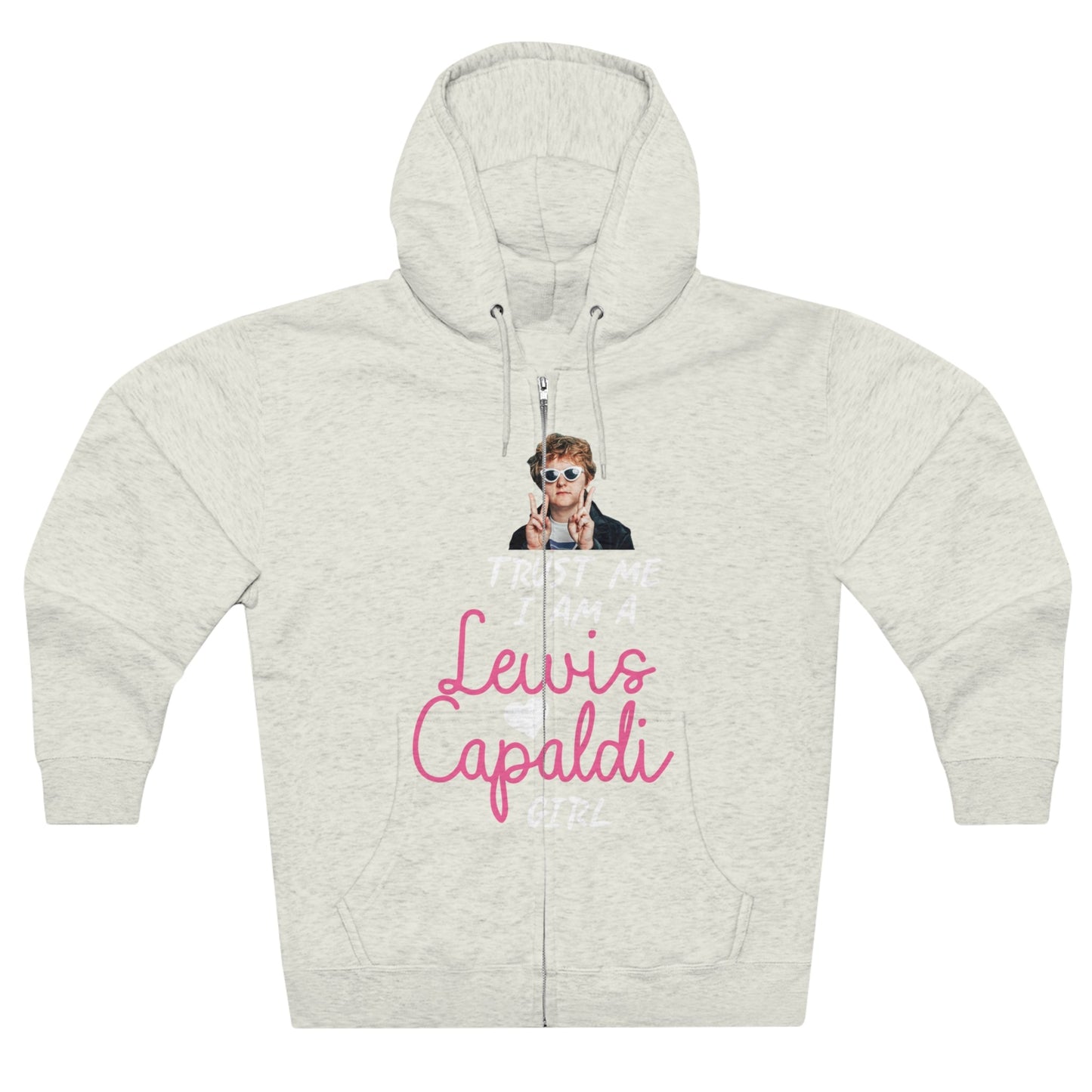 Lewis Capaldi Unisex Zip Hoodie - Trust me I am a Lewis Capaldi Girl