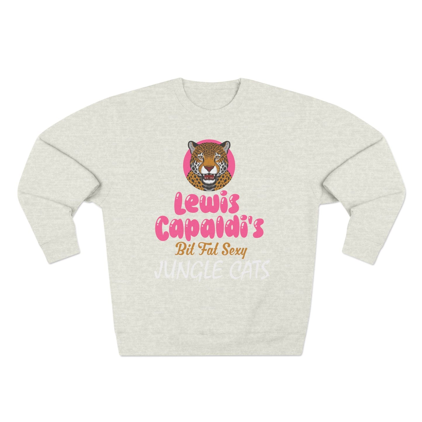 Lewis Capaldi Unisex Crewneck Sweatshirt - Big Fat Sexy Jungle Cats - Oatmeal Heather / S - Sweatshirt