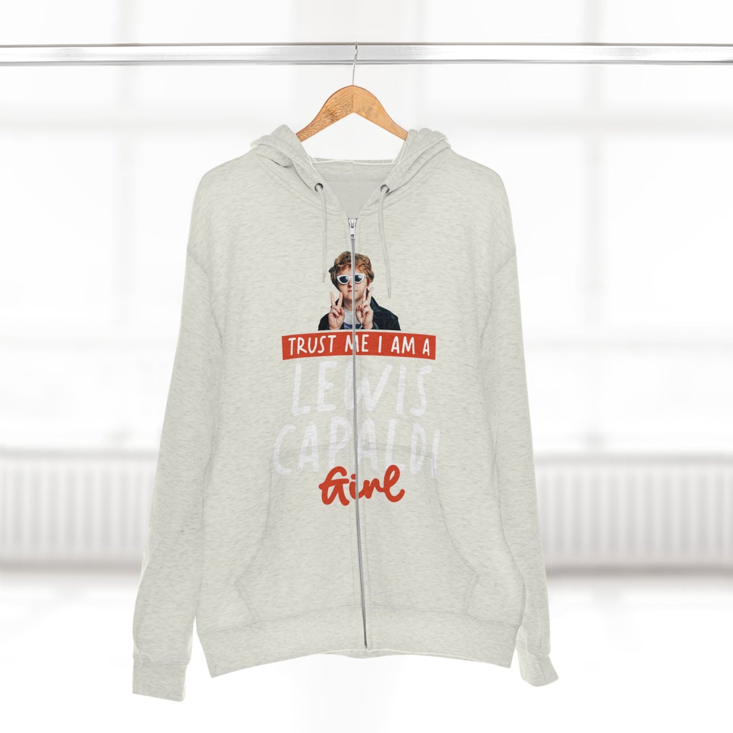 Lewis Capaldi Unisex Zip Hoodie - Trust me I am a Lewis Capaldi Girl