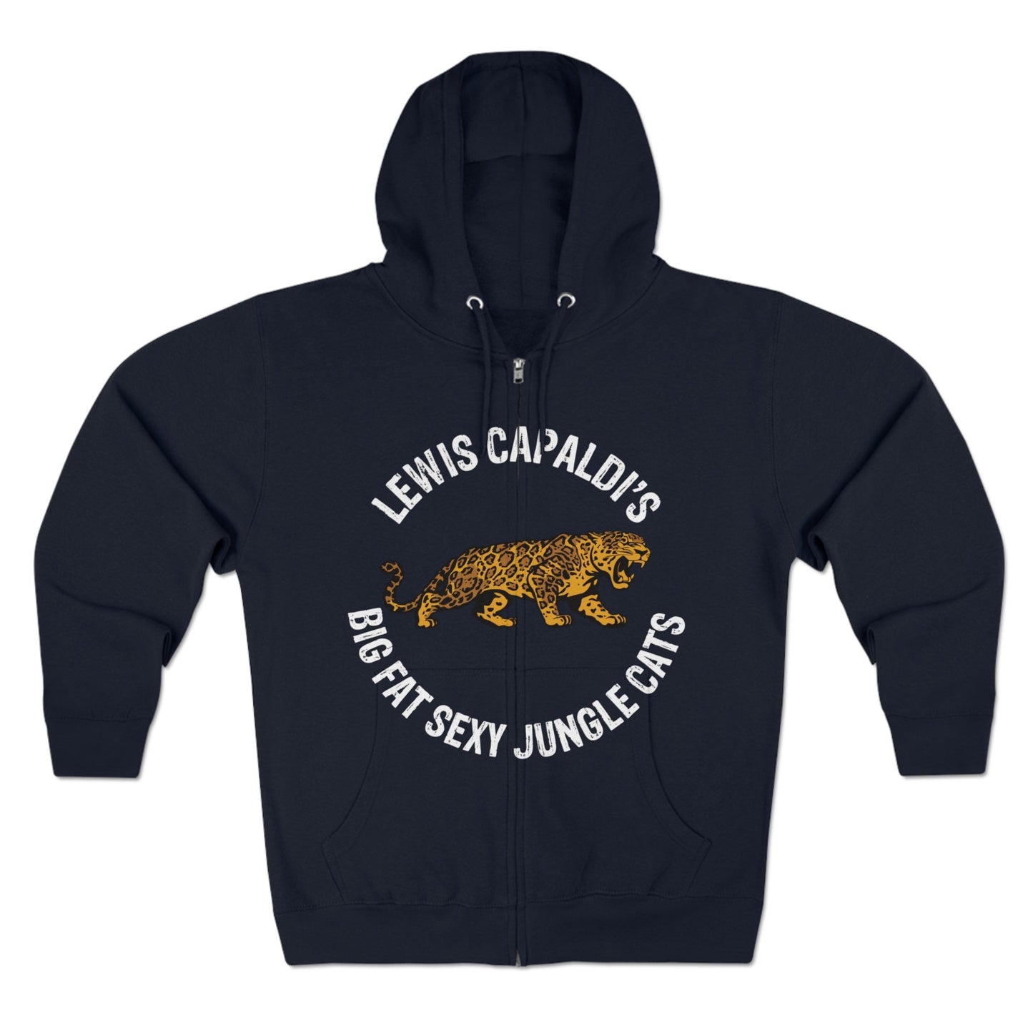 Lewis Capaldi Unisex Zip Hoodie - Big Fat Sexy Jungle Cats