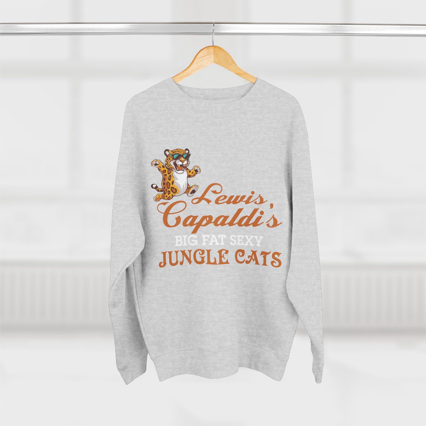 Lewis Capaldi Unisex Crewneck Sweatshirt - Big Fat Sexy Jungle Cats