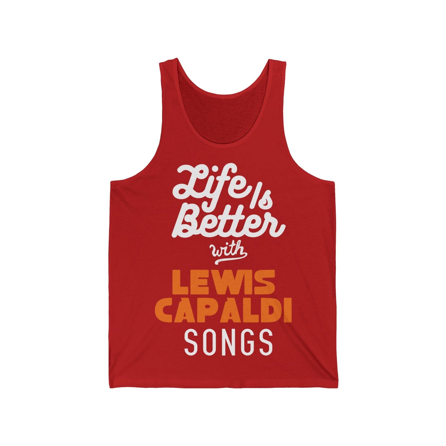 Lewis Capaldi Unisex Jersey Tank Top - Life is better with Lewis Capaldi songs