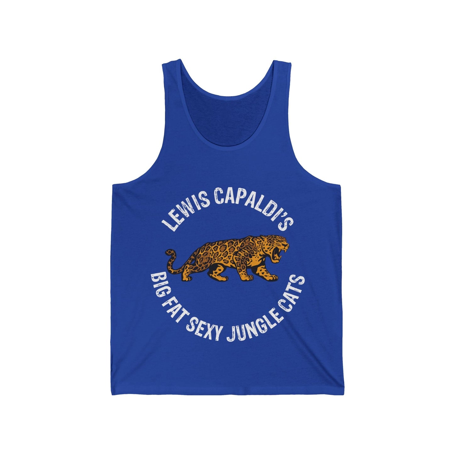 Lewis Capaldi Unisex Jersey Tank Top - Big Fat Sexy jungle cats