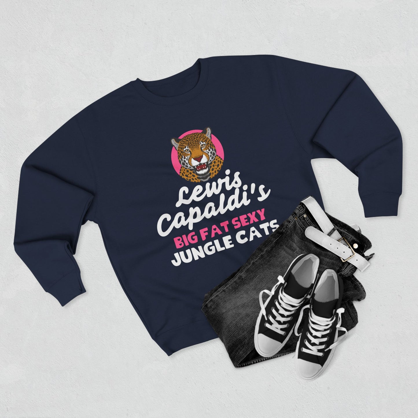 Lewis Capaldi Unisex Crewneck Sweatshirt - Big Fat Sexy Jungle Cats