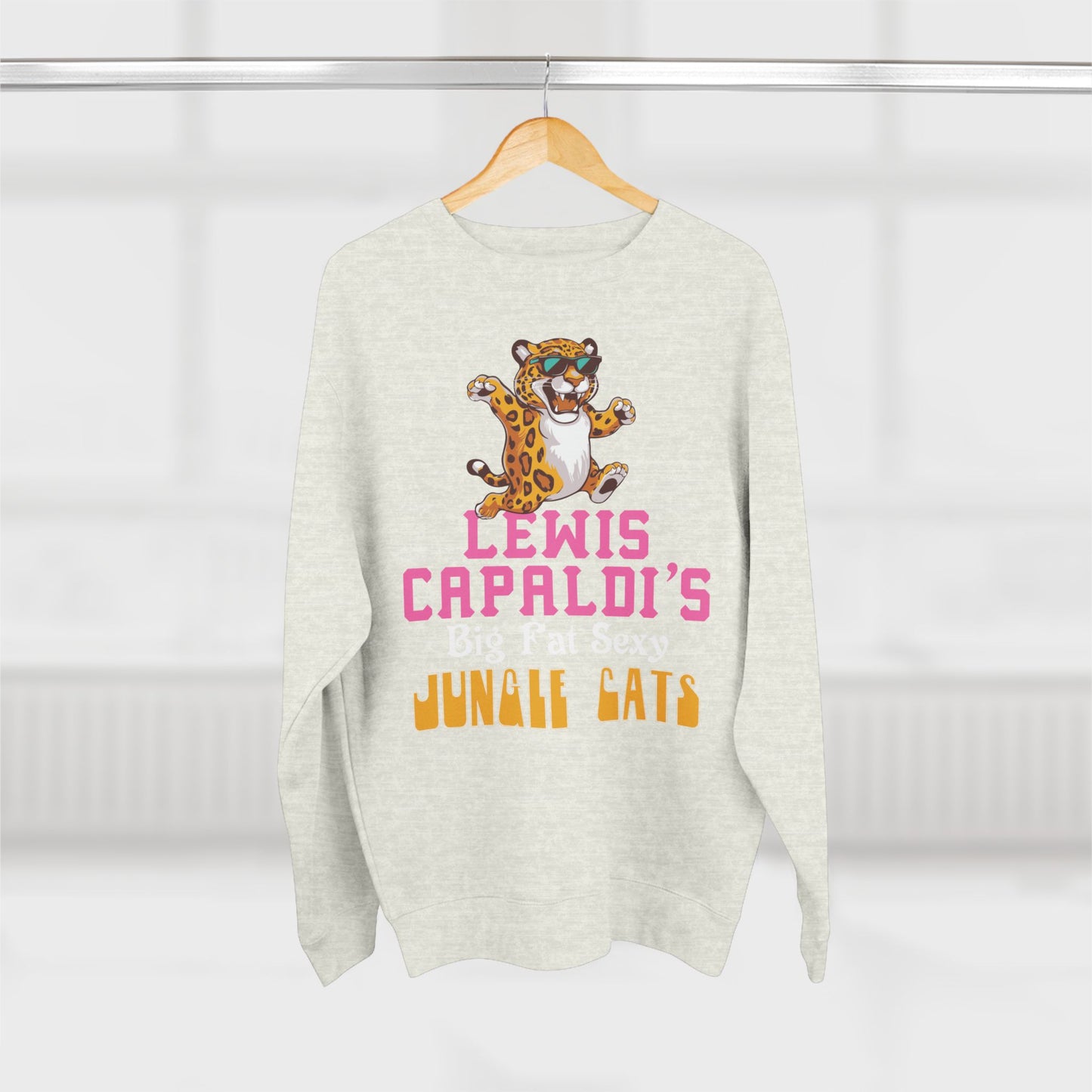 Lewis Capaldi Unisex Crewneck Sweatshirt - Big Fat Sexy Jungle Cats