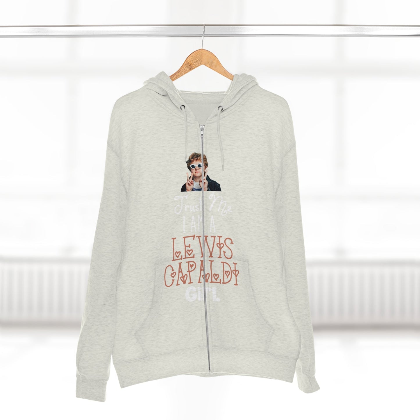 Lewis Capaldi Unisex Zip Hoodie - Trust me I am a Lewis Capaldi Girl