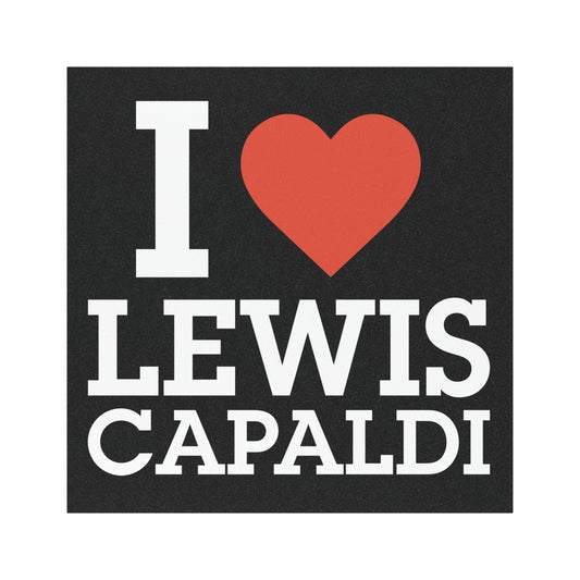 Lewis Capaldi Car Magnet - I love Lewis Capaldi