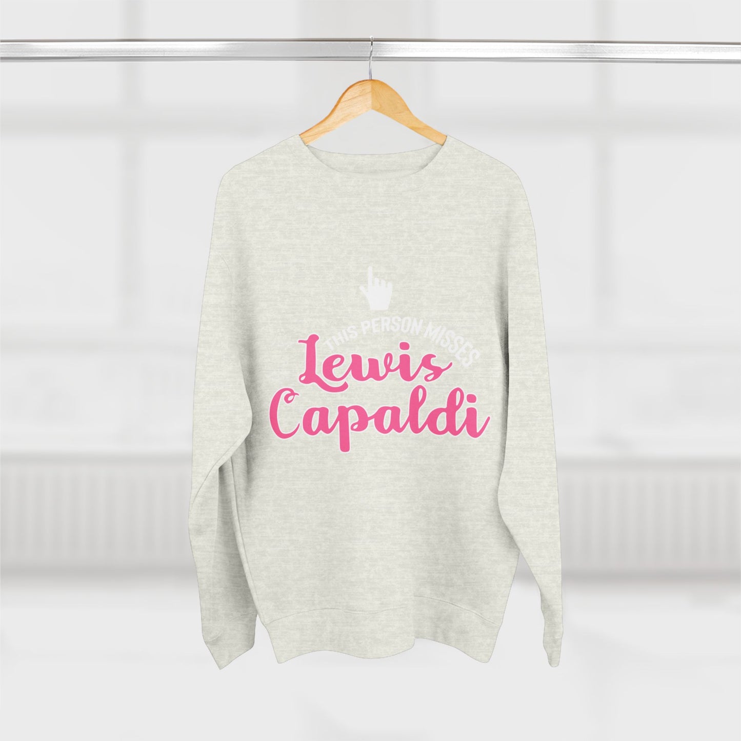 Lewis Capaldi Unisex Crewneck Sweatshirt - This Person Misses Lewis Capaldi