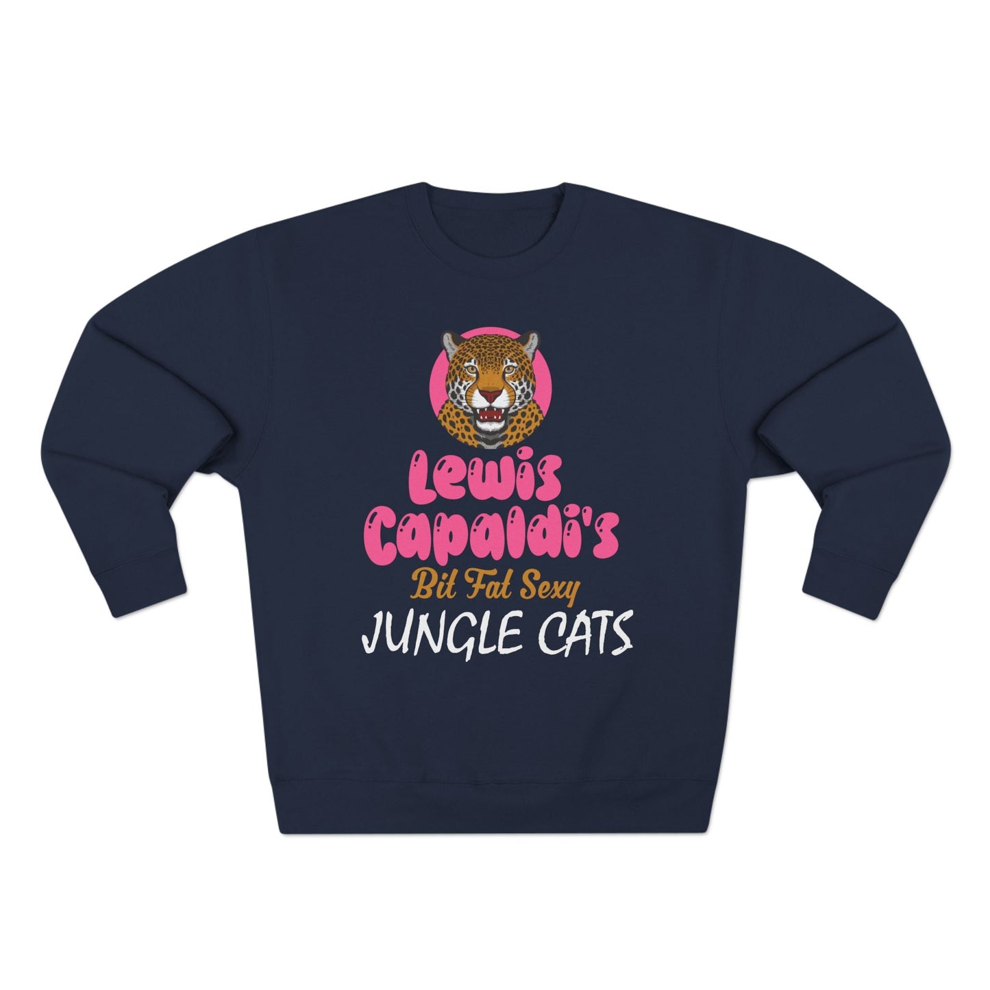 Lewis Capaldi Unisex Crewneck Sweatshirt - Big Fat Sexy Jungle Cats - Navy / S - Sweatshirt