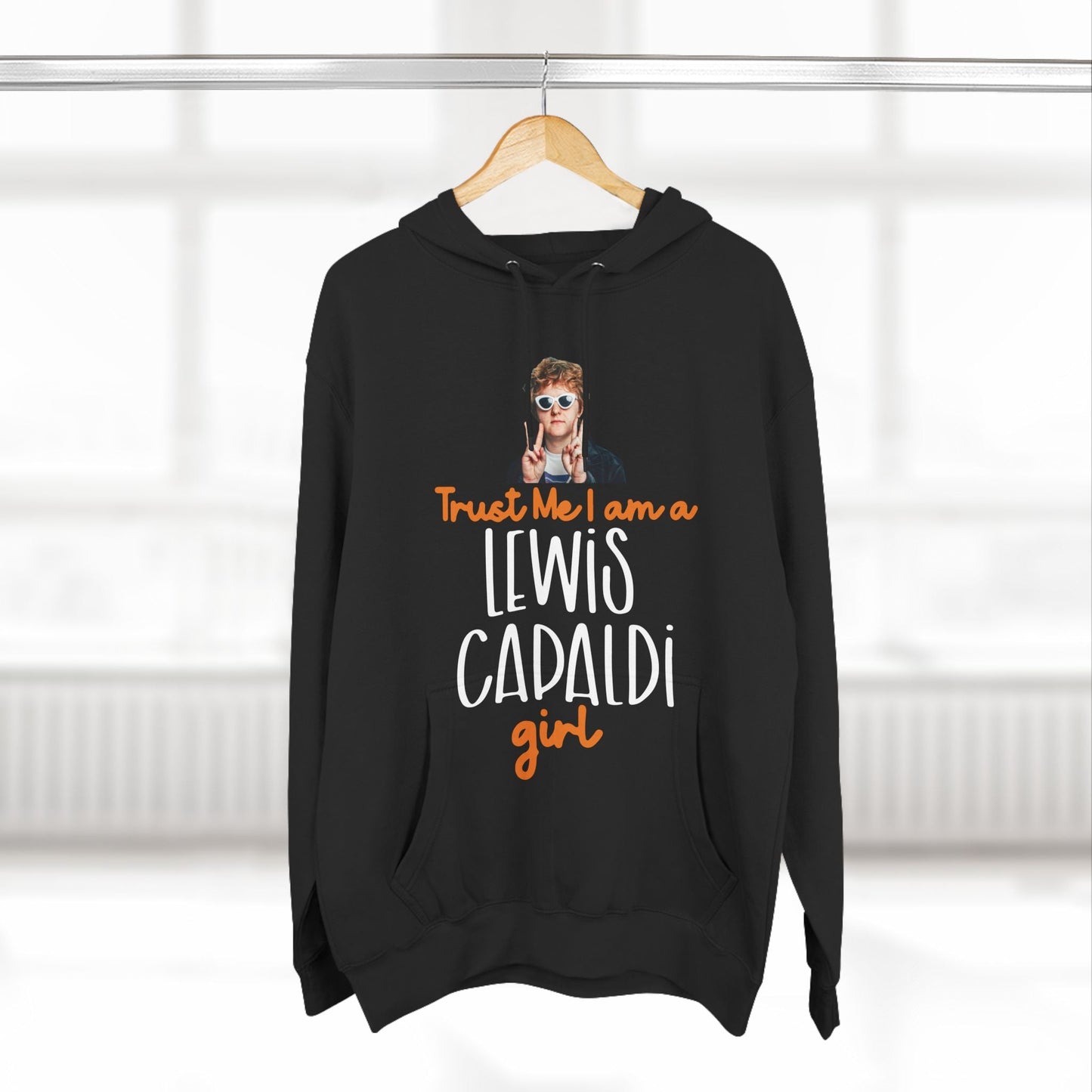 Lewis Capaldi Three-Panel Fleece Hoodie - Trust me I am a Lewis Capaldi girl