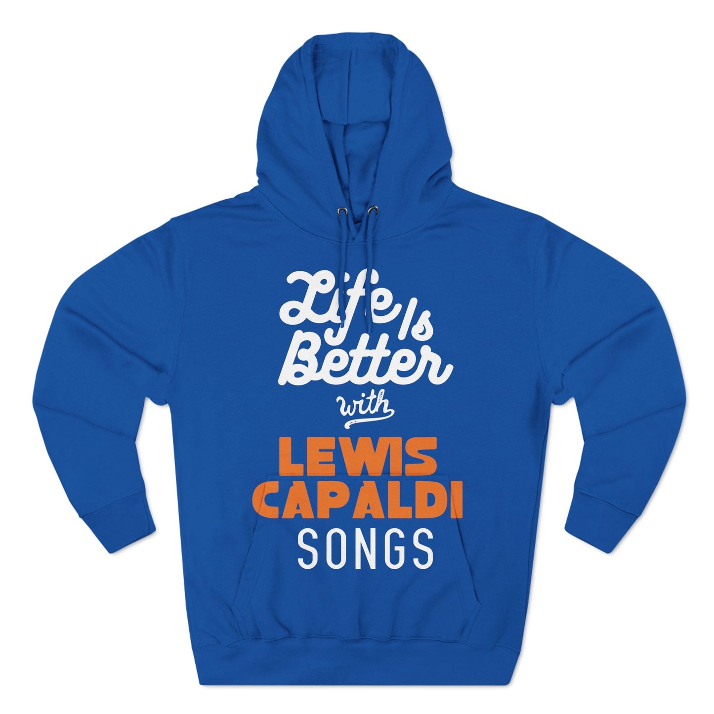 Lewis Capaldi Three-Panel Fleece Hoodie - Life is better with Lewis Capaldi songs