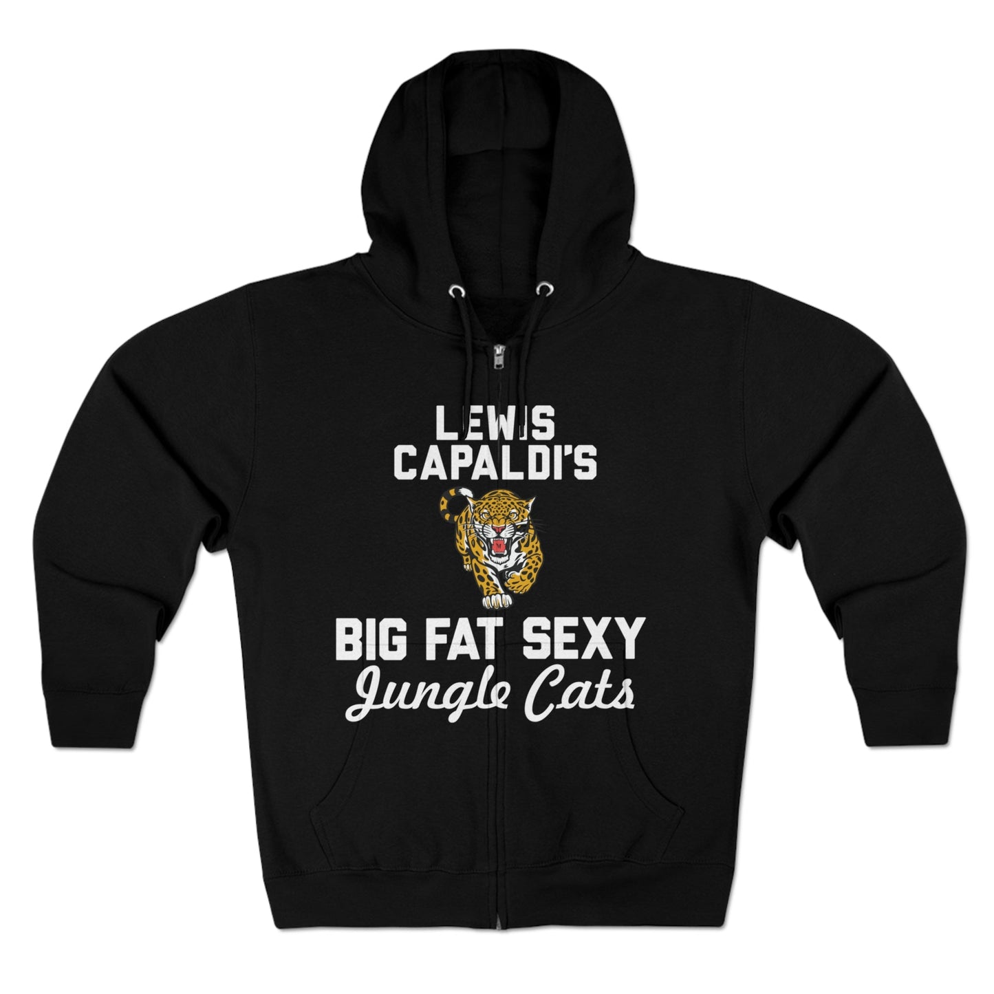 Lewis Capaldi Unisex Zip Hoodie - Big Fat Sexy Jungle Cats