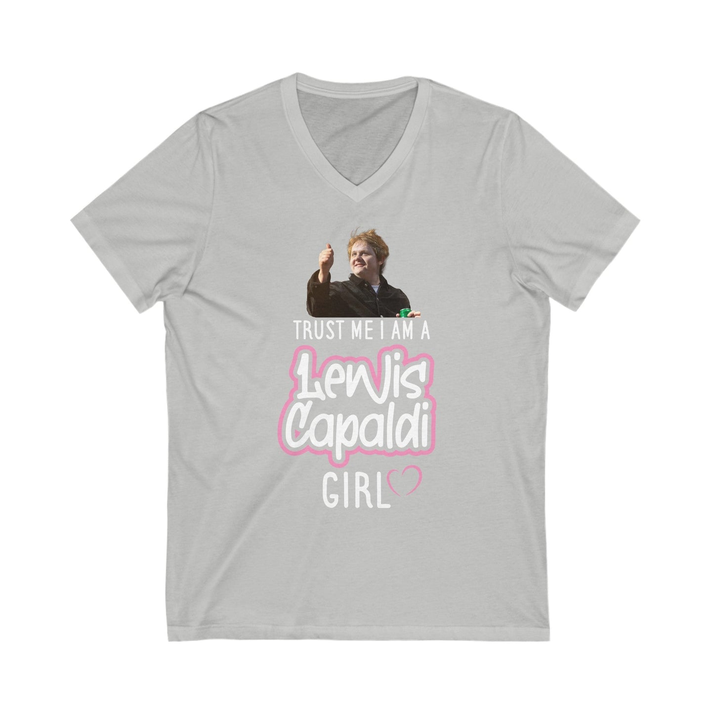 Lewis Capaldi Unisex Jersey Short Sleeve V-Neck Tee - Trust me I am a Lewis Capaldi Girl