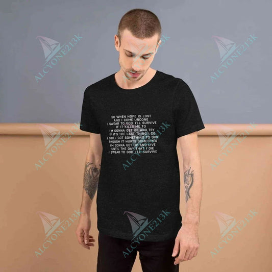 T-shirt Alcyone213k Lewis Capaldi "Survive" Lyric T-Shirt | Black Cotton Unisex Tee Black Heather