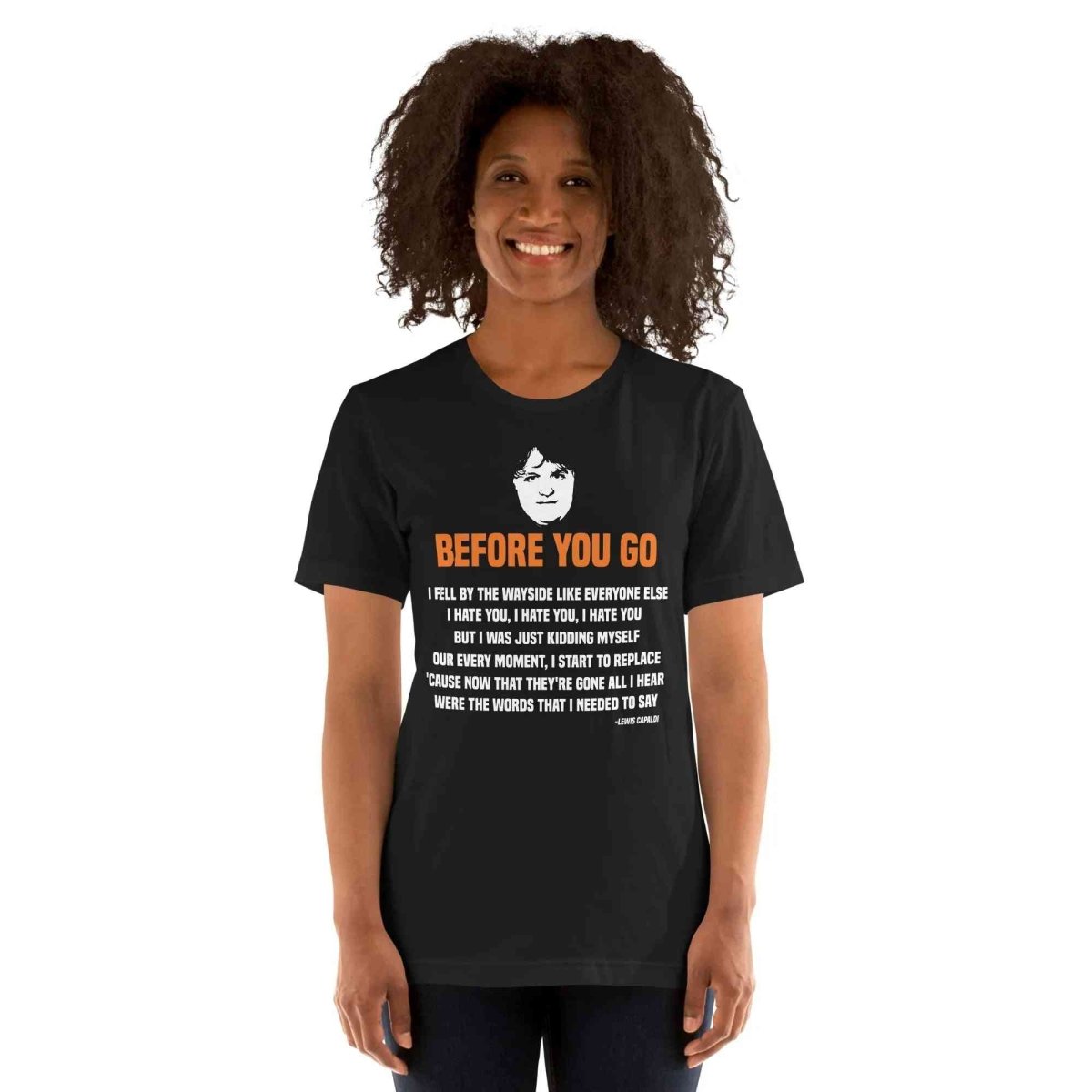 Lewis Capaldi Before You Go Lyric T-Shirt | Unisex Cotton Tee Alcyone213k