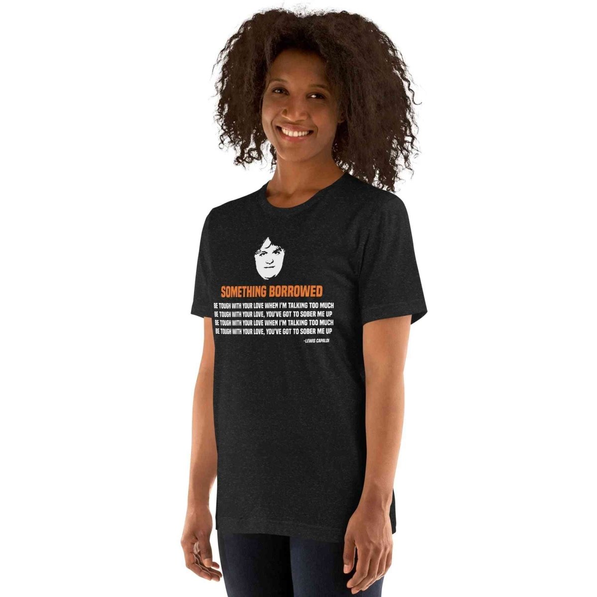 Lewis Capaldi Lyrics T-Shirt | Unisex Cotton Comfort | Something Borrowed Design - Alcyone213k