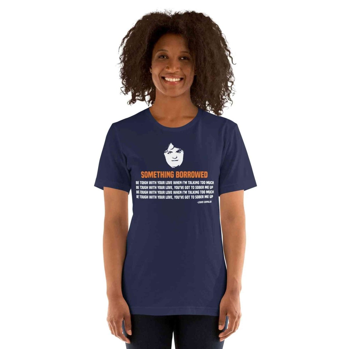Lewis Capaldi Lyrics T-Shirt | Unisex Cotton Comfort | Something Borrowed Design - Alcyone213k