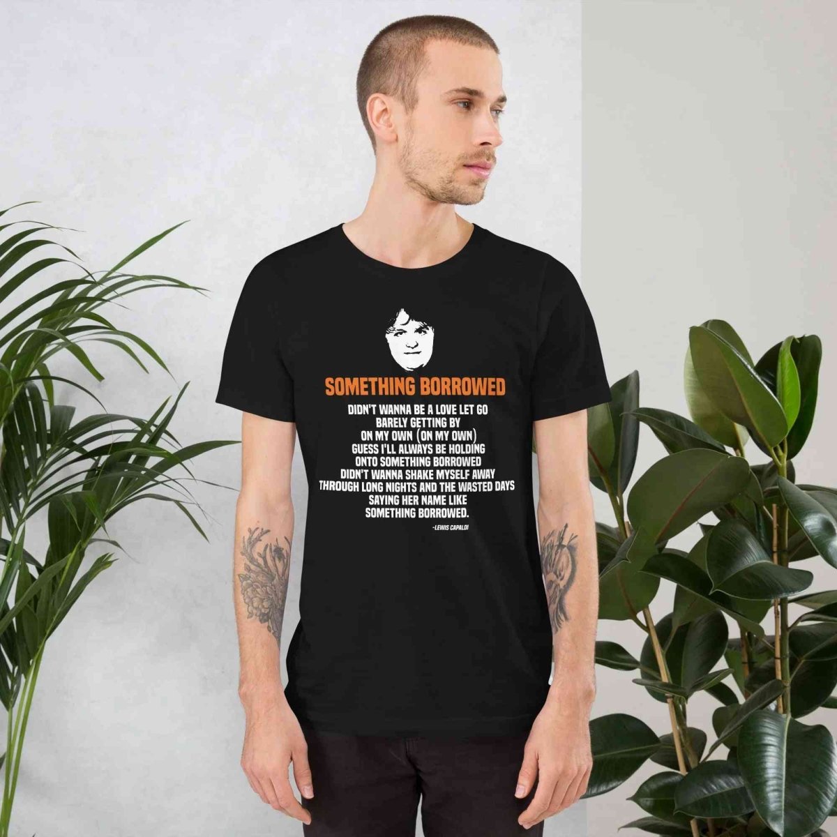 Lewis Capaldi "Something Borrowed" Lyrics T-Shirt | Alcyone213k Cotton Tee Alcyone213k