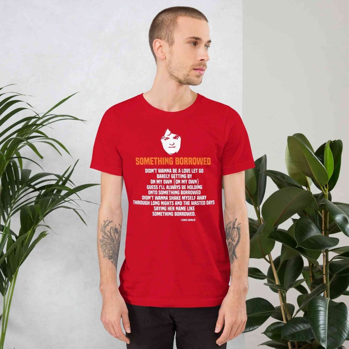 Lewis Capaldi "Something Borrowed" Lyrics T-Shirt | Alcyone213k Cotton Tee Alcyone213k