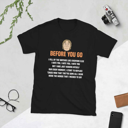 Lewis Capaldi "Before You Go" Lyrics T-Shirt - Unisex Cotton Tee T-shirt Alcyone213k