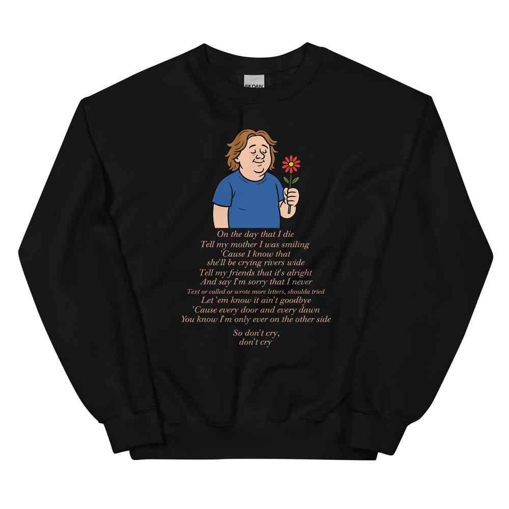 Lewis Capaldi Sweatshirt - Unisex Classic Fit With On The Day I Die Lyrics, Soft & Cozy - Alcyone213k