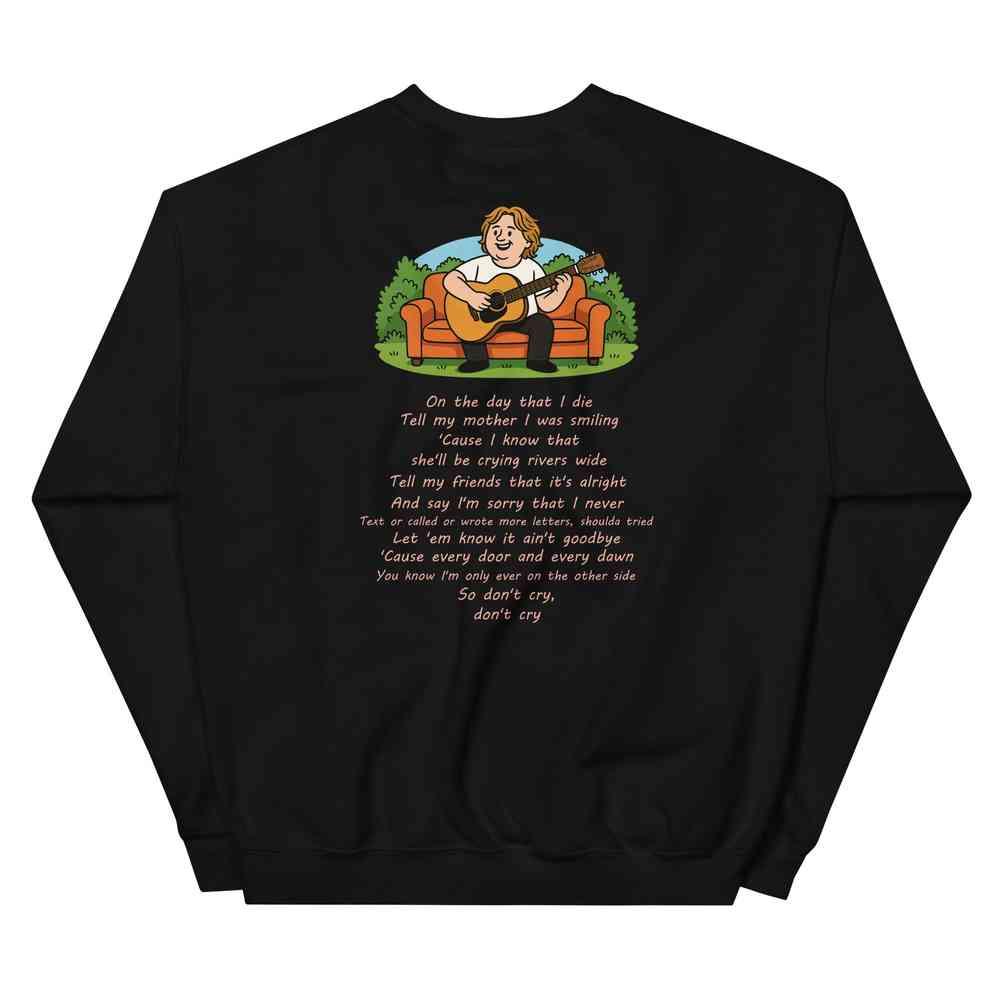 Lewis Capaldi Unisex Lyrics Sweatshirt - On The Day I Die - Soft Classic Fit, Warm & Pre-Shrunk - Alcyone213k